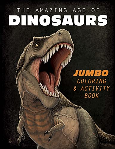 9781514824795: The Amazing Age of Dinosaurs: Jumbo Coloring & Activity Book