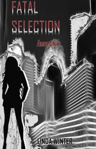 9781514833407: Fatal Selection: Anarchie: Volume 2