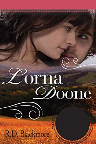 Beispielbild fr Lorna Doone: A Romance of Exmoor zum Verkauf von WorldofBooks