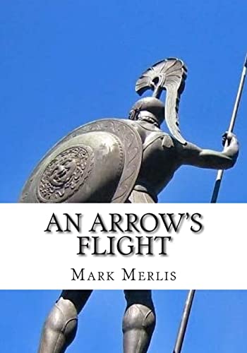 Stock image for An Arrow's Flight for sale by Your Online Bookstore