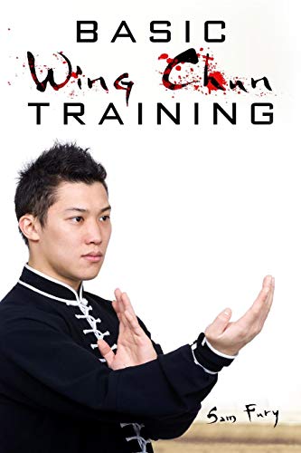 9781514839973: Basic Wing Chun Training: Wing Chun For Street Fighting and Self Defense (Self Defense Series)