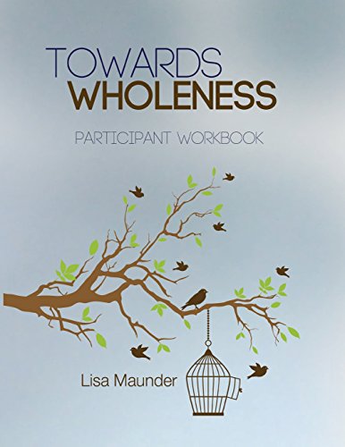 9781514846353: Towards Wholeness Workbook: Participant Workbook