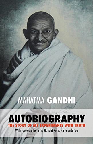 Stock image for Mahatma Gandhi: The Story of My Experiments With Truth: Foreword by the Gandhi Research Foundation for sale by Revaluation Books
