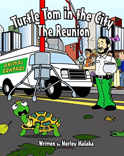 Stock image for Turtle Tom in the City: The Reunion (Turtle Tom Adventures) (Volume 4) for sale by Wonder Book