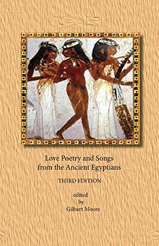 Imagen de archivo de Love Poetry and Songs from the Ancient Egyptians a la venta por Better World Books: West