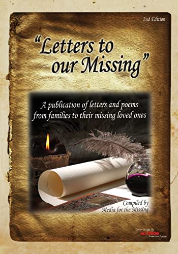 Imagen de archivo de 'Letters To Our Missing' Second Edition: A publication of letters and poems from families to their missing loved ones a la venta por THE SAINT BOOKSTORE