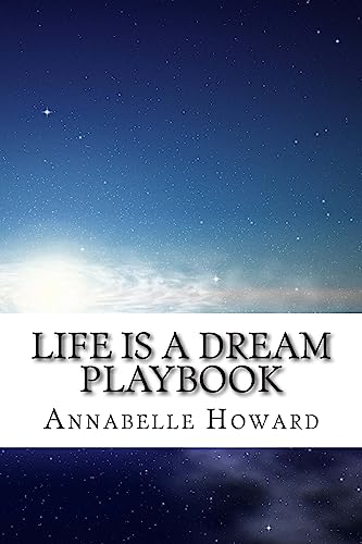 Stock image for Life Is A Dream PLAYbook for sale by THE SAINT BOOKSTORE