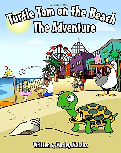 Beispielbild fr Turtle Tom on the Beach: The Adventure (Turtle Tom Adventures) zum Verkauf von Lucky's Textbooks