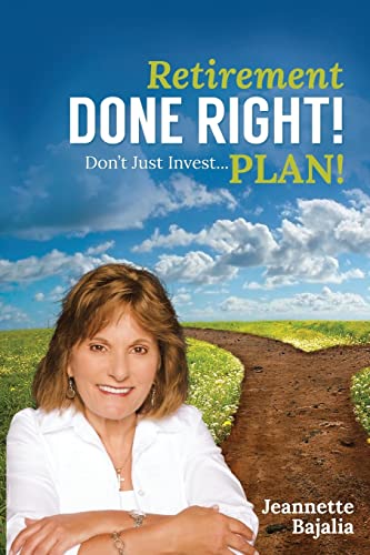 Imagen de archivo de Retirement Done Right: Don't Just Inve$t.PLAN!!! a la venta por SecondSale