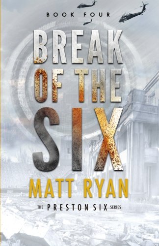 Beispielbild fr Break of the Six (The Preston Six) zum Verkauf von Half Price Books Inc.