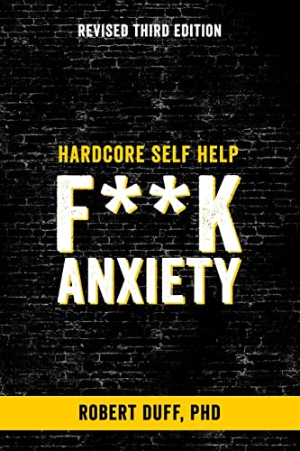 Stock image for Hardcore Self Help: F**k Anxiety for sale by SecondSale