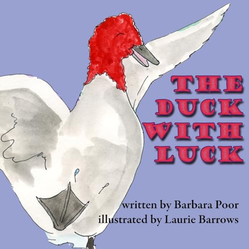 Stock image for The Duck With Luck for sale by Hawking Books