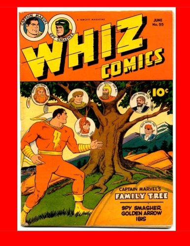 Imagen de archivo de Whiz Comics #55: Starring Captain Marvel, Spy Smasher, Ibis The Invincible! a la venta por Revaluation Books
