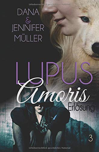 9781514876770: Lupus Amoris: Erlsung: Volume 3