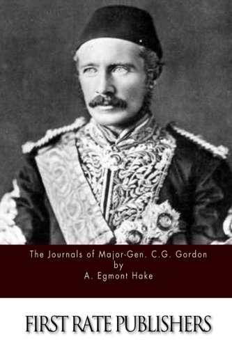 Stock image for The Journals of Major-Gen C.G. Gordon for sale by Revaluation Books