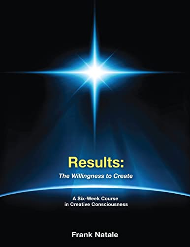 9781514892985: Results: The Willingness to Create
