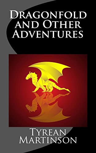Beispielbild fr Dragonfold and Other Adventures: A Speculative Fiction Collection zum Verkauf von THE SAINT BOOKSTORE