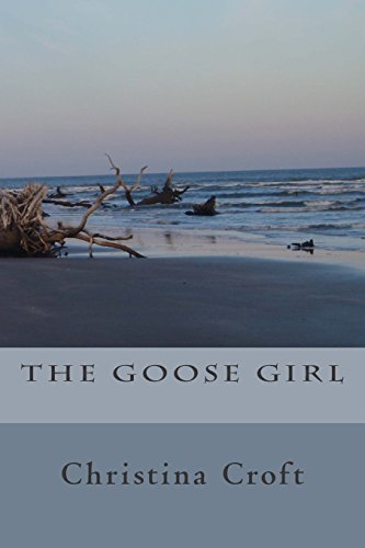 Beispielbild fr The Goose Girl zum Verkauf von THE SAINT BOOKSTORE
