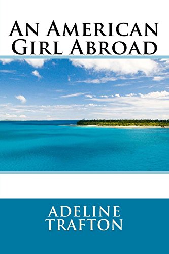 9781515017431: An American Girl Abroad
