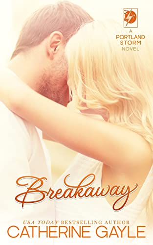 Beispielbild fr Breakaway (Portland Storm) zum Verkauf von Irish Booksellers