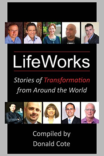 Stock image for LifeWorks: Stories of Transformation from Around the World for sale by Lucky's Textbooks