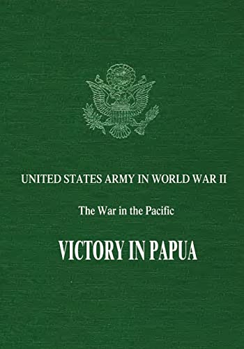 Stock image for Victory in Papua (United States Army in World War II: The War in the Pacific) for sale by California Books