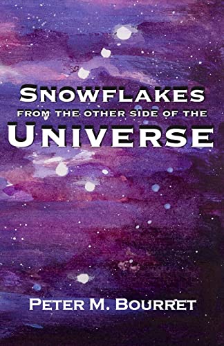 Stock image for Snowflakes from the Other Side of the Universe for sale by Bookmans