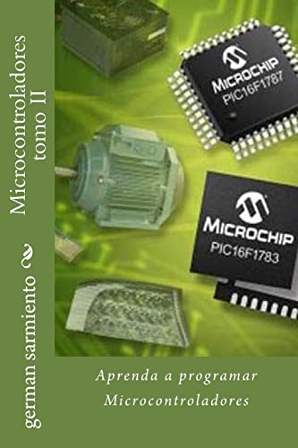 Beispielbild fr Microcontroladores / Microcontrollers: Aprenda a programar Microcontroladores / Learn to program Microcontrollers zum Verkauf von Revaluation Books