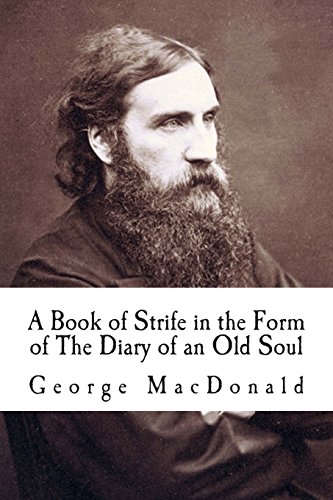 9781515031017: A Book of Strife in the Form of The Diary of an Old Soul