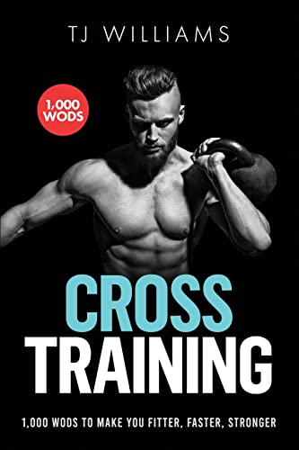 Beispielbild fr Cross Training: 1,000 WOD's To Make You Fitter, Faster, Stronger zum Verkauf von GF Books, Inc.