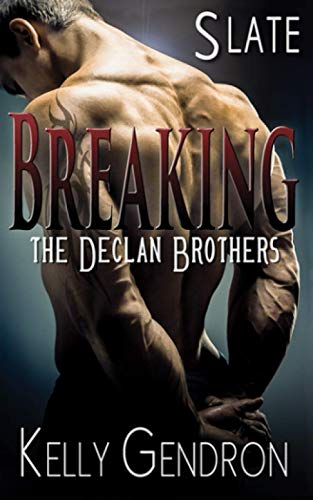 Stock image for SLATE (Breaking the Declan Brothers, #2): Volume 2 for sale by Revaluation Books