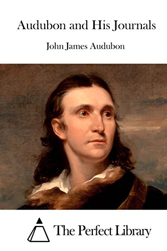 9781515035053: Audubon and His Journals (Perfect Library)