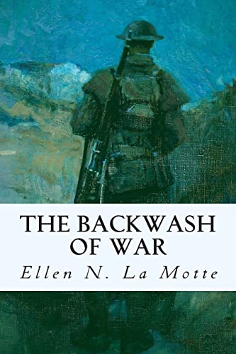 Imagen de archivo de The Backwash of War a la venta por THE SAINT BOOKSTORE