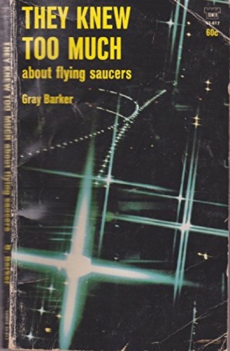 Stock image for They Knew Too Much About Flying Saucers for sale by Revaluation Books