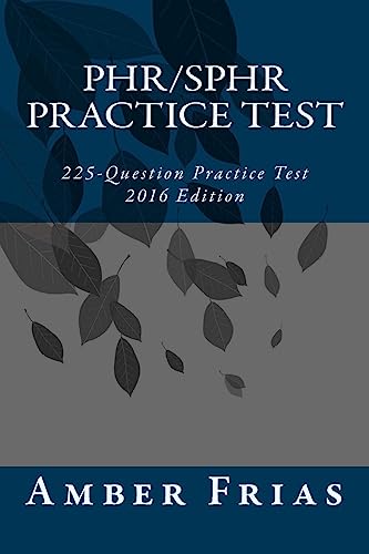 9781515039419: PHR/SPHR Practice Test - 2016 Edition: 225-Question Practice Test