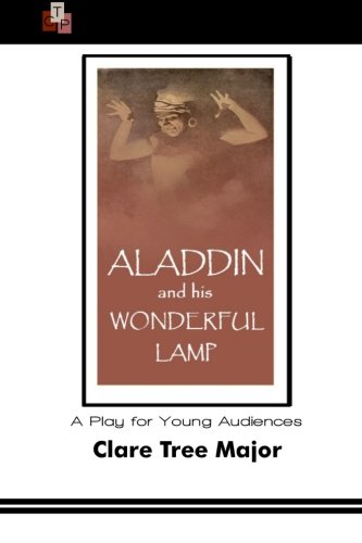 Beispielbild fr Aladdin and His Wonderful Lamp: A Play for Young Audiences zum Verkauf von THE SAINT BOOKSTORE