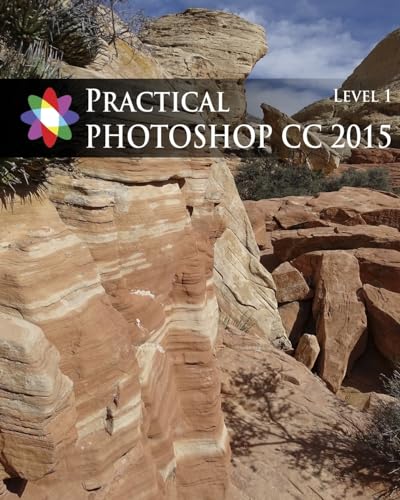 9781515043980: Practical Photoshop 2015 Level 1