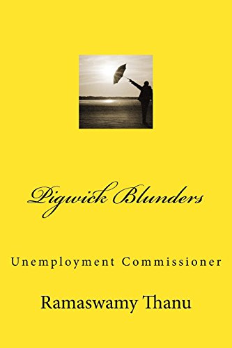 Beispielbild fr Pigwick Blunders: Unemployment Commissioner zum Verkauf von Revaluation Books