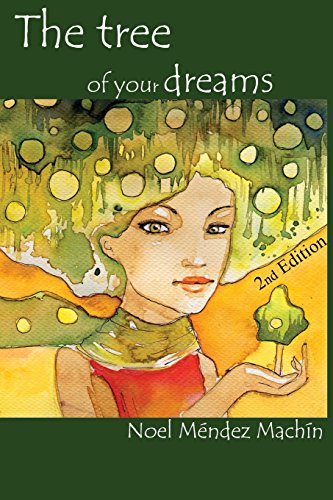 Beispielbild fr The tree of your dreams: (2nd edition) zum Verkauf von THE SAINT BOOKSTORE