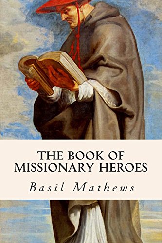 9781515053699: The Book of Missionary Heroes