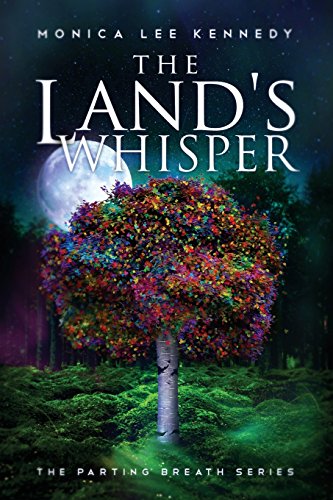Stock image for The Land's Whisper (The Parting Breath Series) for sale by -OnTimeBooks-