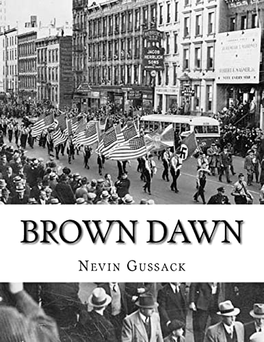 Beispielbild fr Brown Dawn: Nazi Plans for the Conquest of the United States and Great Britain zum Verkauf von THE SAINT BOOKSTORE