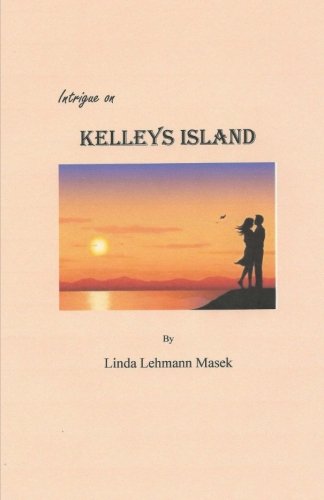 Stock image for Intrigue on Kelleys Island for sale by Big River Books