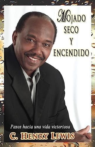 9781515063650: Mojado Seco y Encendido (Spanish Edition)