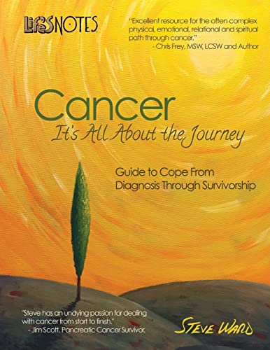 Imagen de archivo de Life's Notes: Cancer - It's All About the Journey: Guide to Cope From Diagnosis Through Survivorship a la venta por HPB-Red