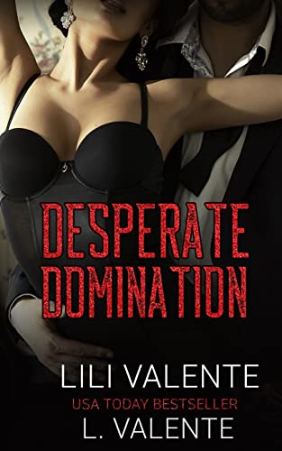 Stock image for Desperate Domination (Bought By The Billionaire) for sale by SecondSale