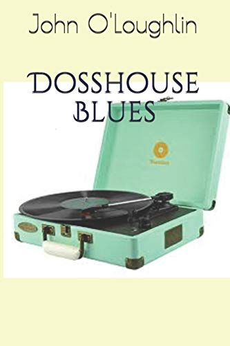 9781515073086: Dosshouse Blues