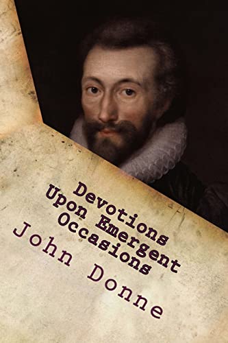 Devotions Upon Emergent Occasions (Paperback) - John Donne