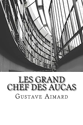 Imagen de archivo de Les Grand Chef des Aucas: Tome II a la venta por THE SAINT BOOKSTORE