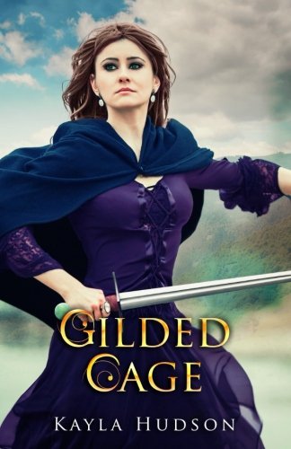 Stock image for Gilded Cage: (Royal Outlaw Series, Book 2) for sale by THE SAINT BOOKSTORE
